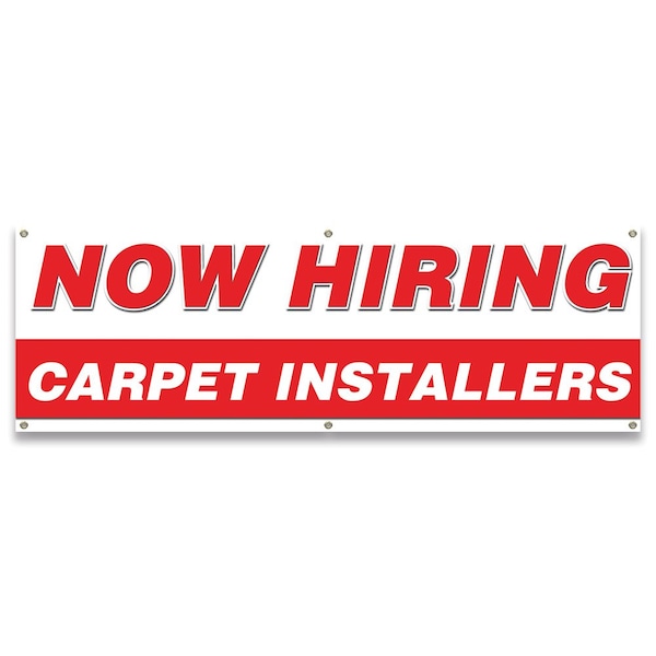 Now Hiring Carpet Installers Banner Apply Inside Accepting Application Single Sided